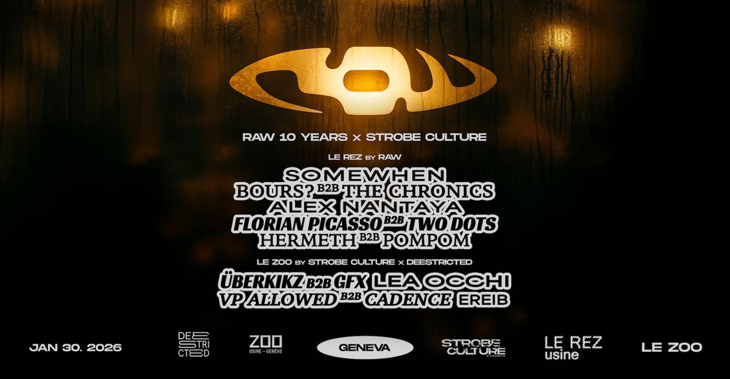 Raw 10 Years X Strobe Culture X Deestricted [Zoo + Rez]