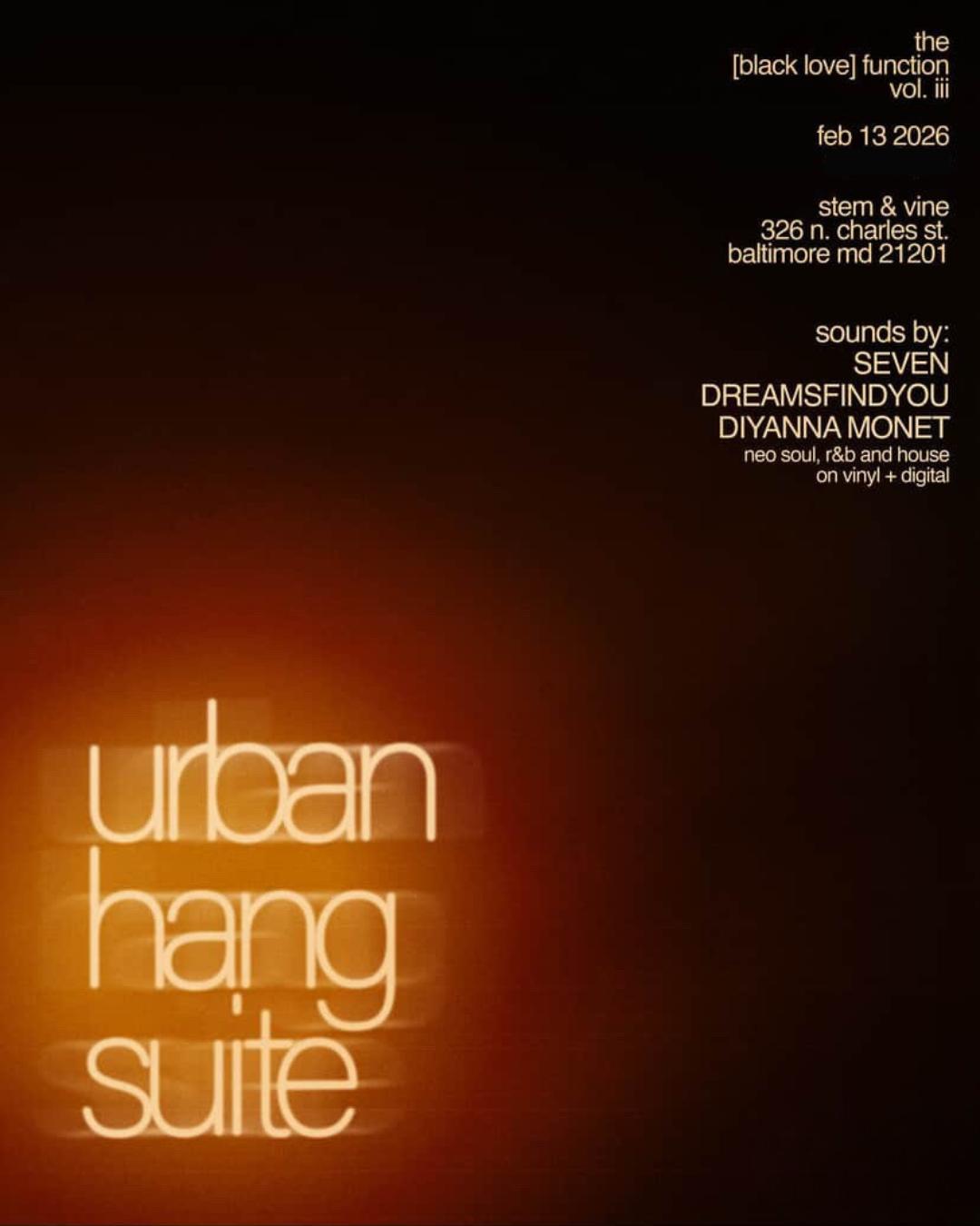 Urban Hang Suite - The [Black Love] Function Vol. Iii