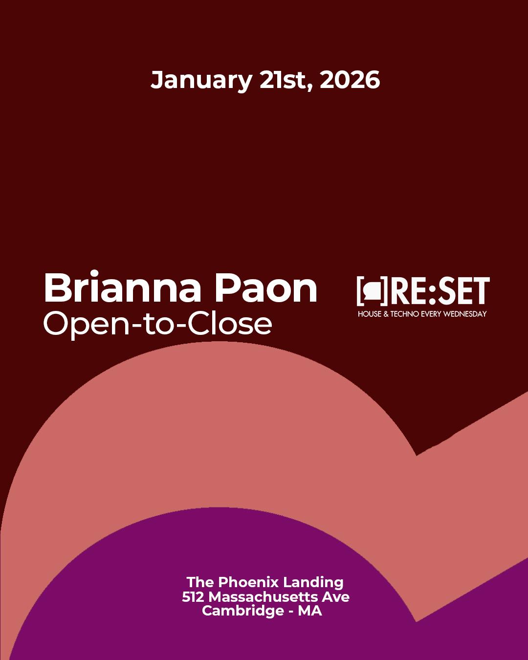 Re:Set With Brianna Paon (Open-To-Close)