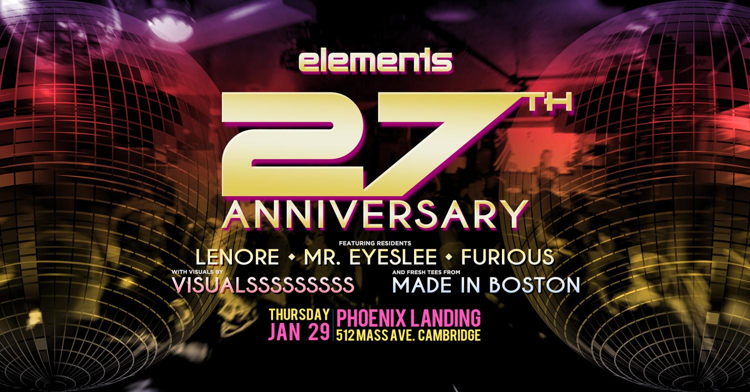 Elements 27Th Anniversary - Lenore, Mr. Eyeslee, & Furious + Vkash X Visualsss