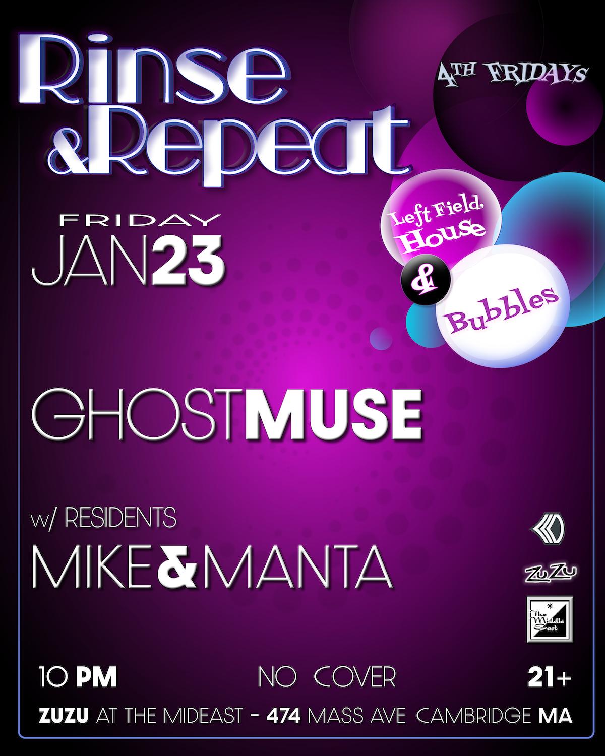 Rinse & Repeat: House Music & Bubbles With Ghostmuse, Mike & Manta