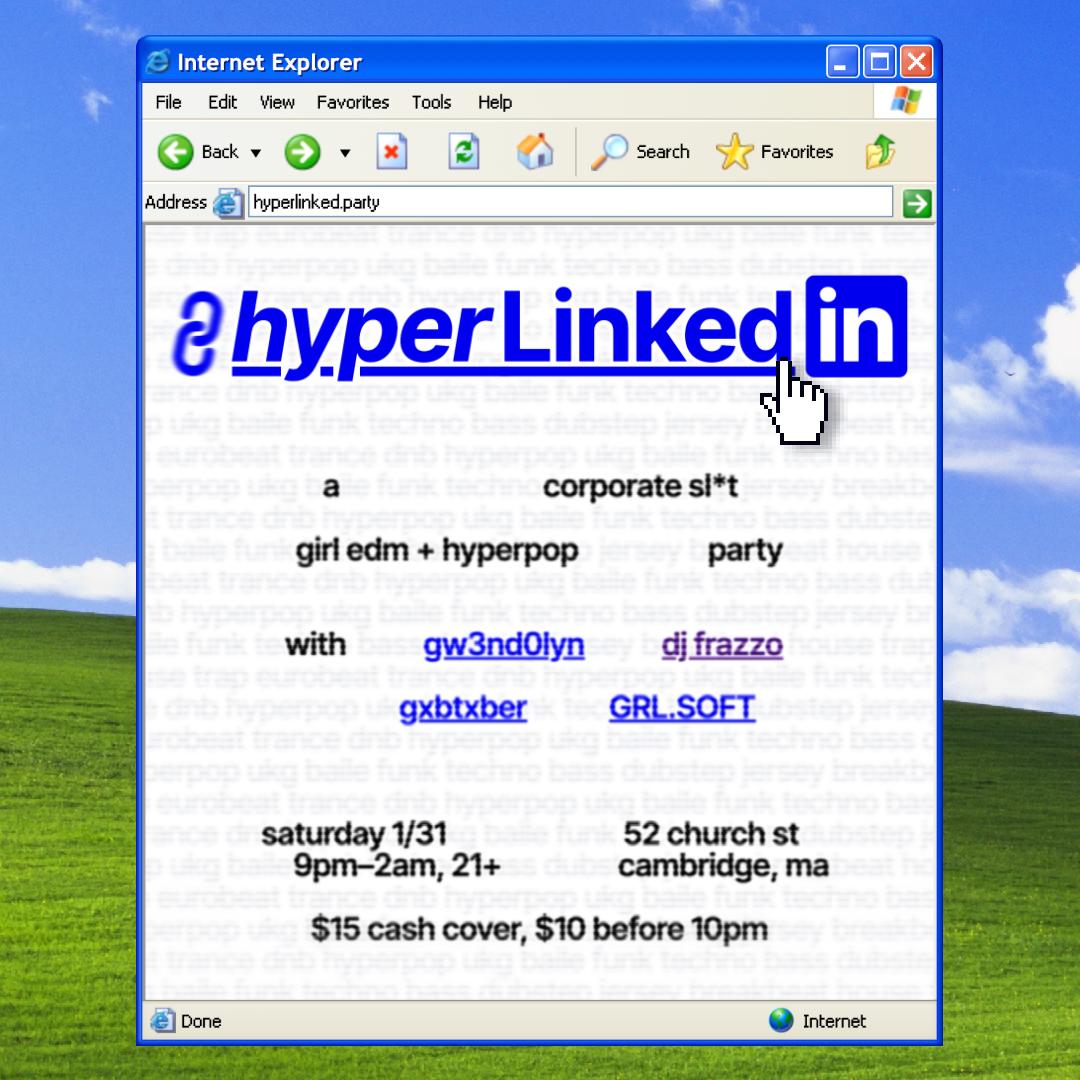 Hyperlinkedin: A Girl Edm + Hyperpop Party