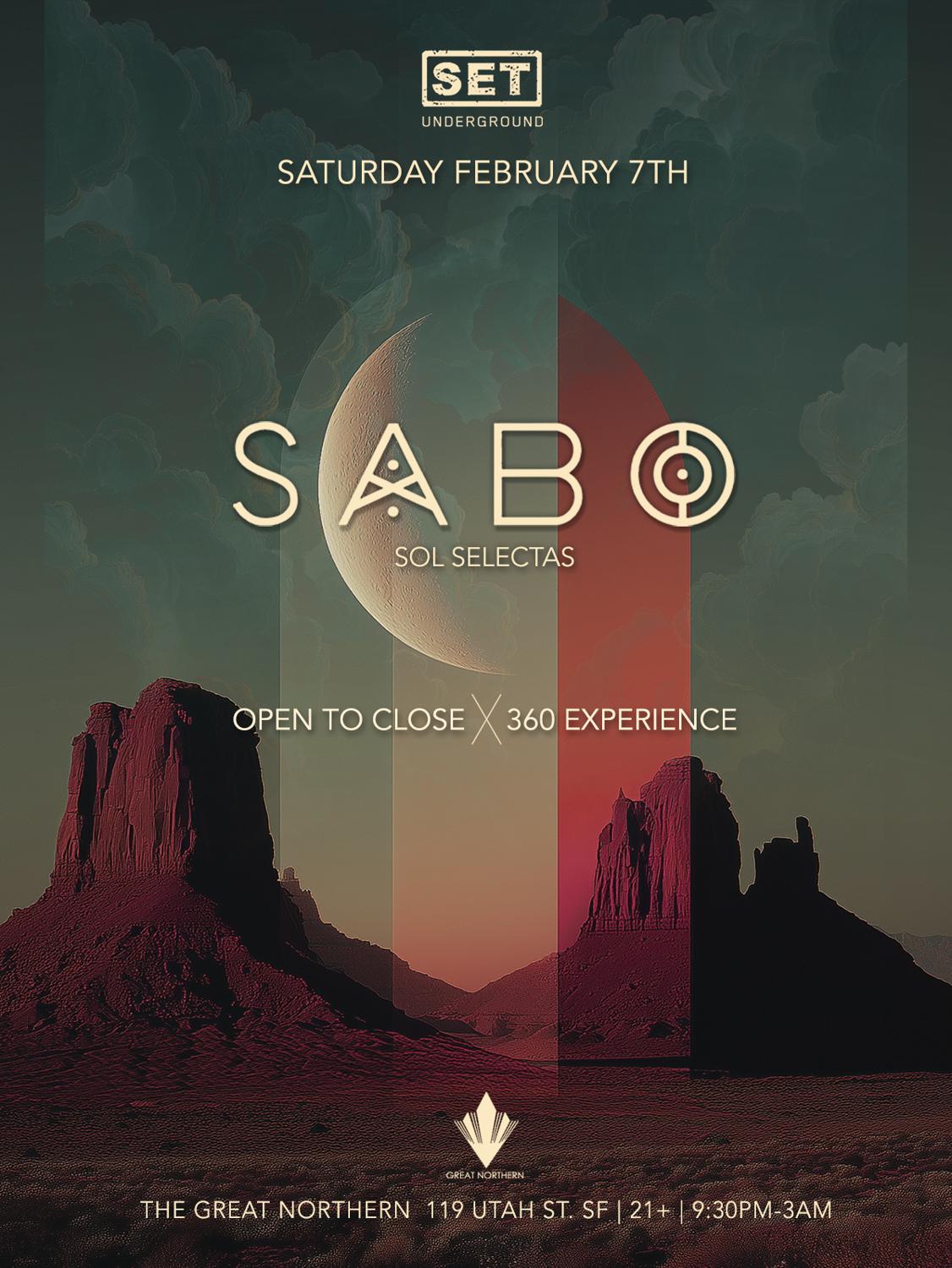Set With Sabo 360 Experience (Open To Close), Only Sf Show This Year
