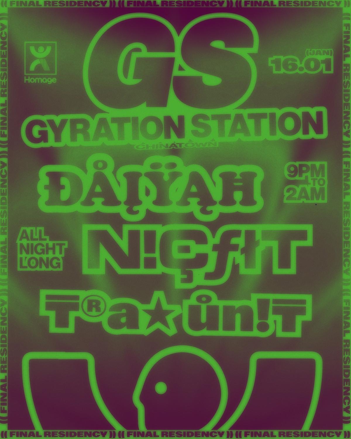Gyration Station Feat. Daiyah, Nicfit And Trax Unit