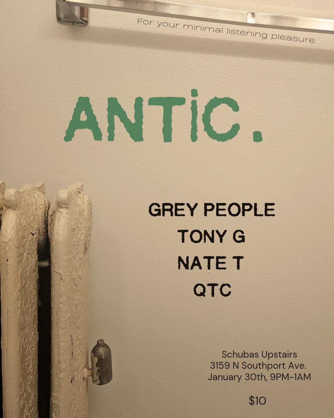 Antic: Grey People & Tony G
