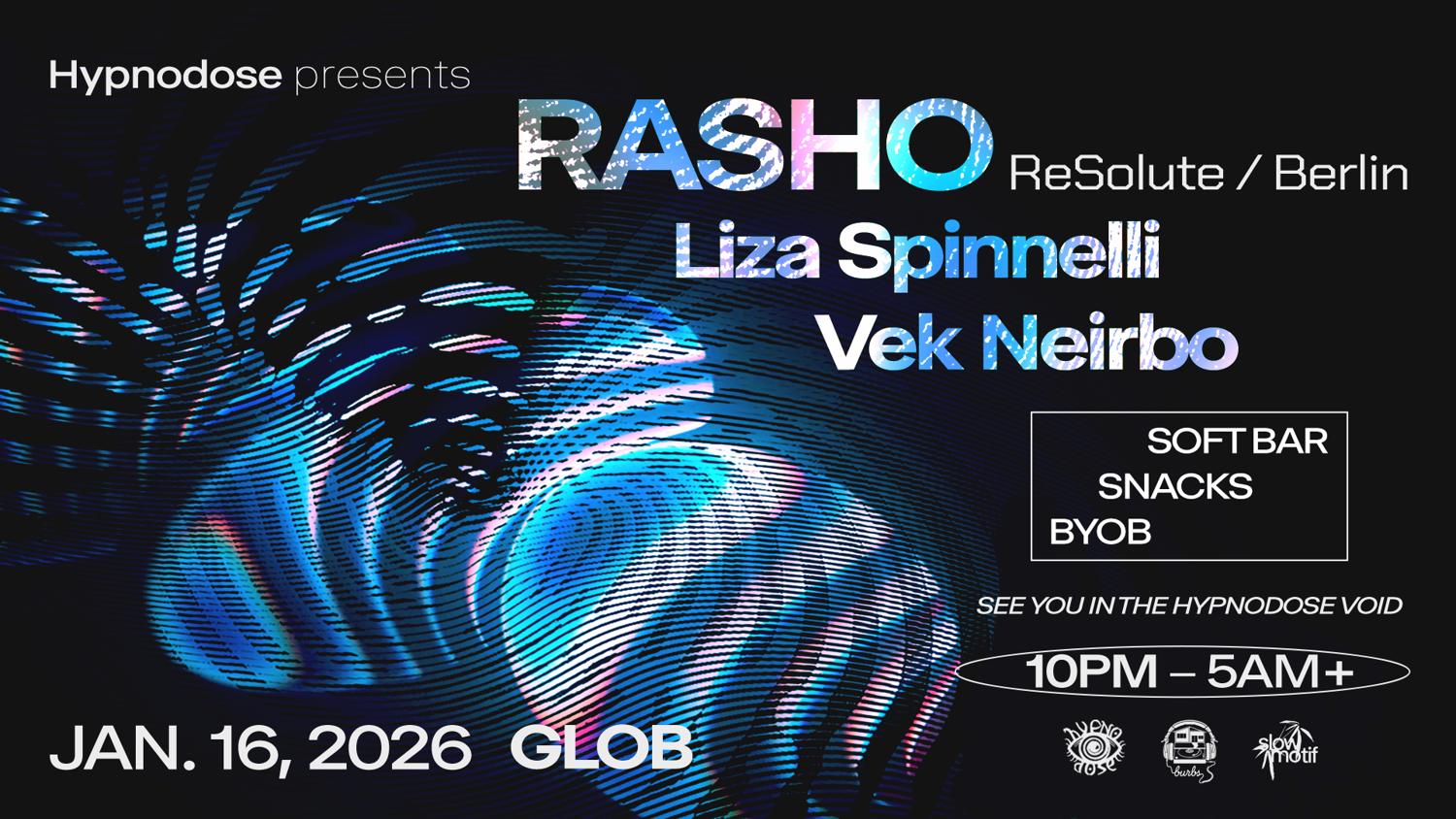 Hypnodose With Rasho (Resolute), Liza Spinnelli, Vek Neirbo