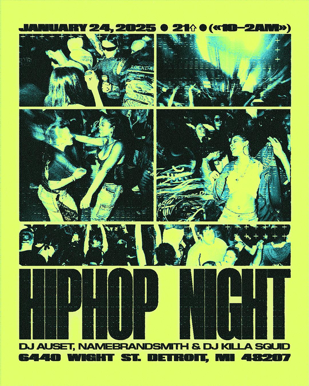 Hiphop Night: Club Bangers All Night (Dj Killa Squid, Dj Auset, Namebrandsmith)