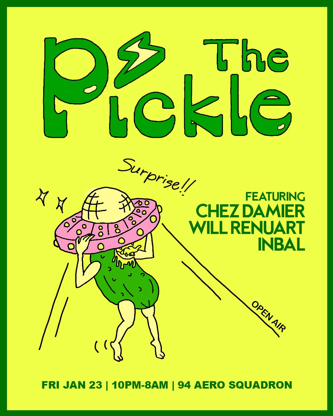 Pickle Surprise! With Chez Damier