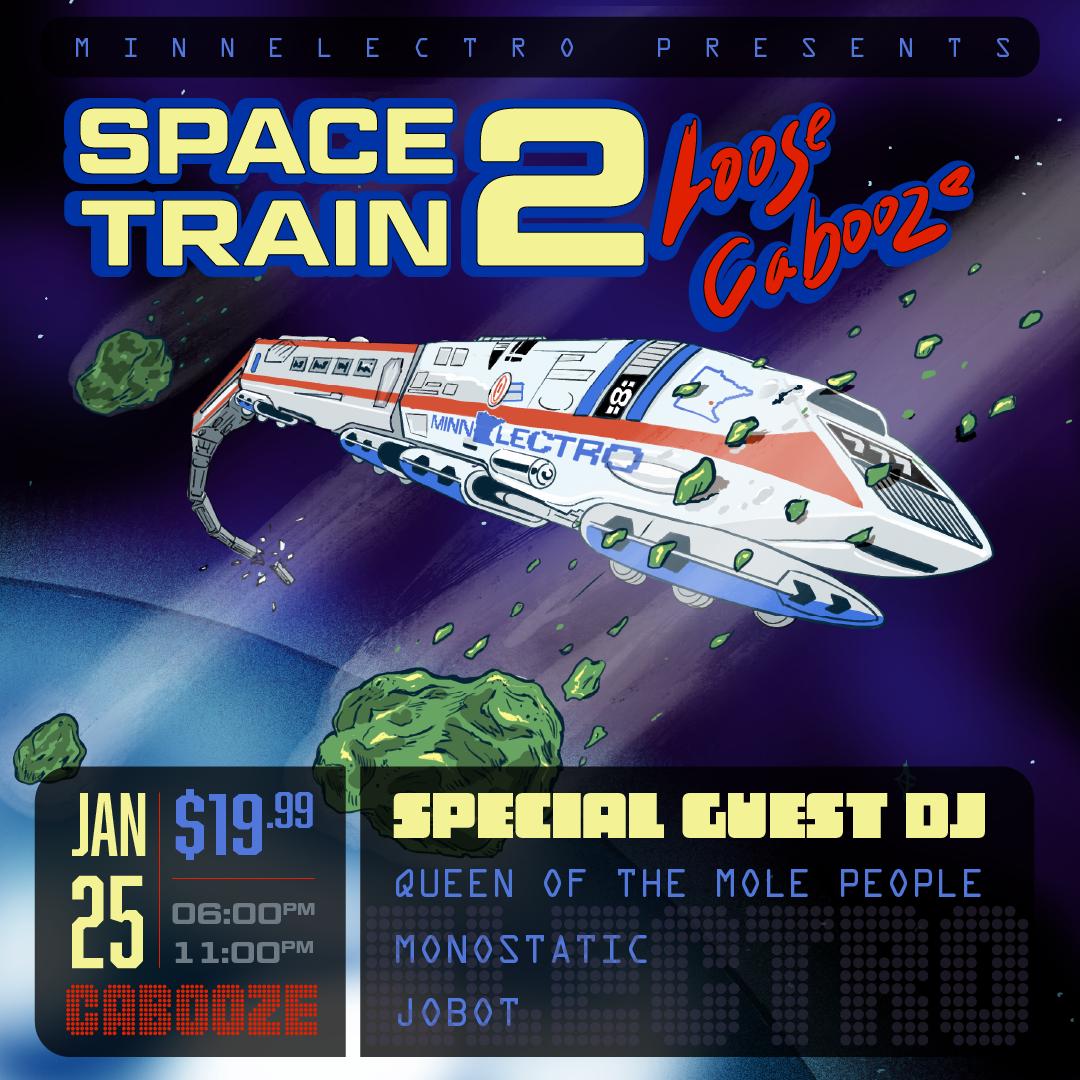 Space Train 2: Loose Cabooze