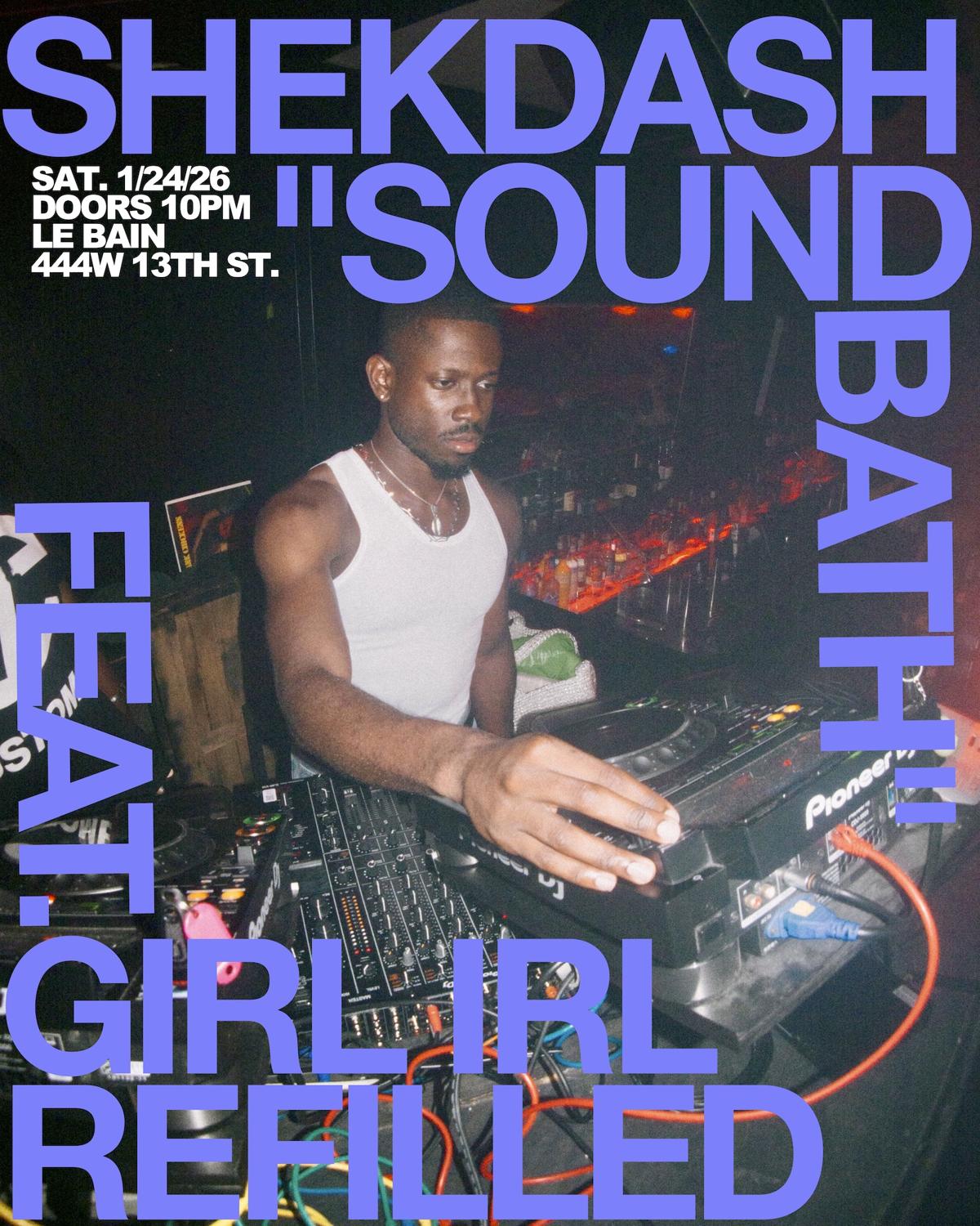 'Soundbath' By Shekdash