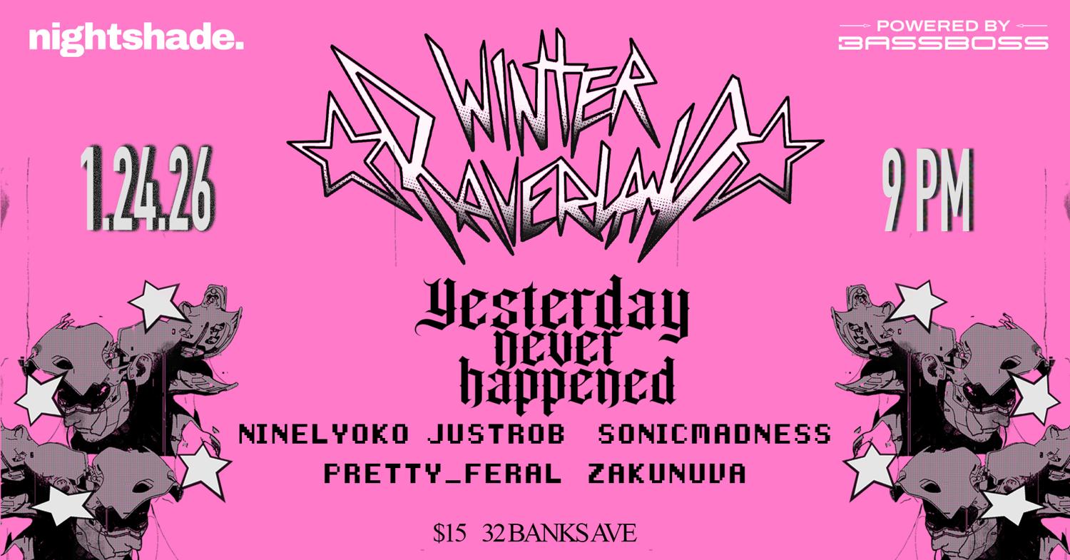 Winter Raverland At Nightsahde With Yesterdayneverhappened, Just Rob, Ninelyoko