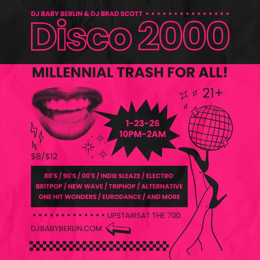Disco 2000 - Millennial Trash Dance Party For All