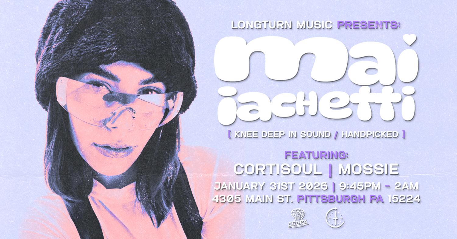 Longturn Presents: Mai Iachetti