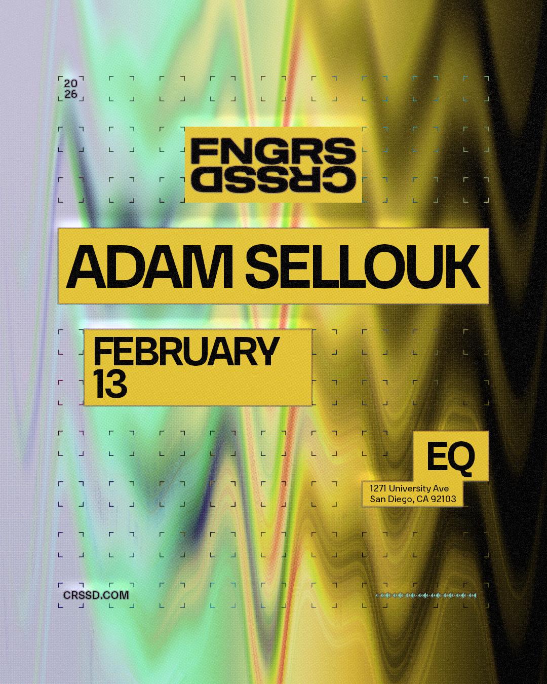 Fngrs Crssd Presents Adam Sellouk