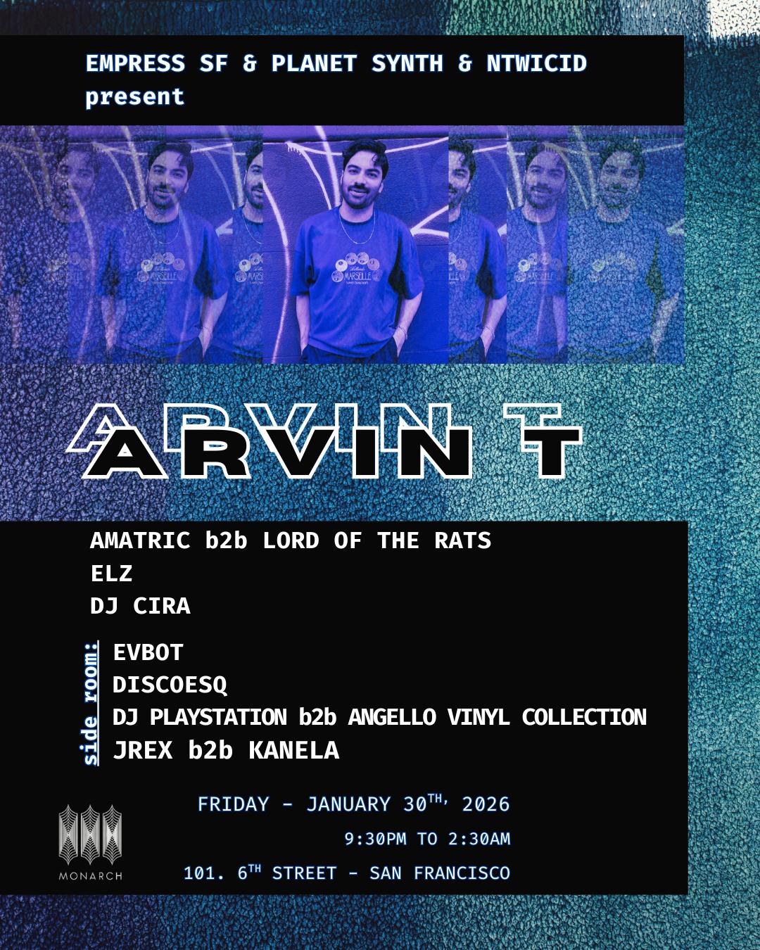 Empress Sf, Ntwicid And Planet Synth Present Arvin T