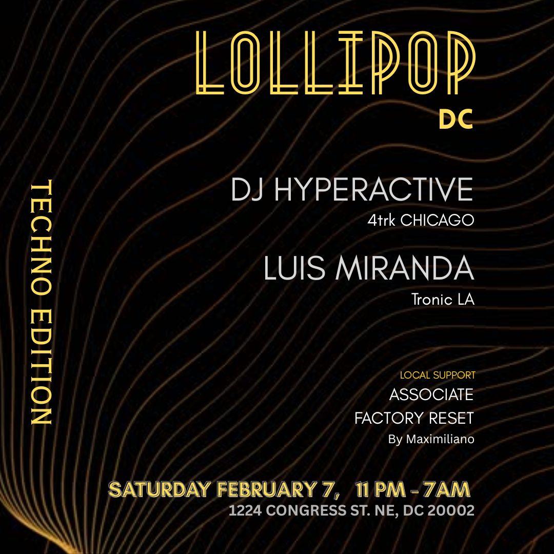 Lollipop Dc Techno Edition - Dj Hyperactive - Luis Miranda - Associate - Factory Reset