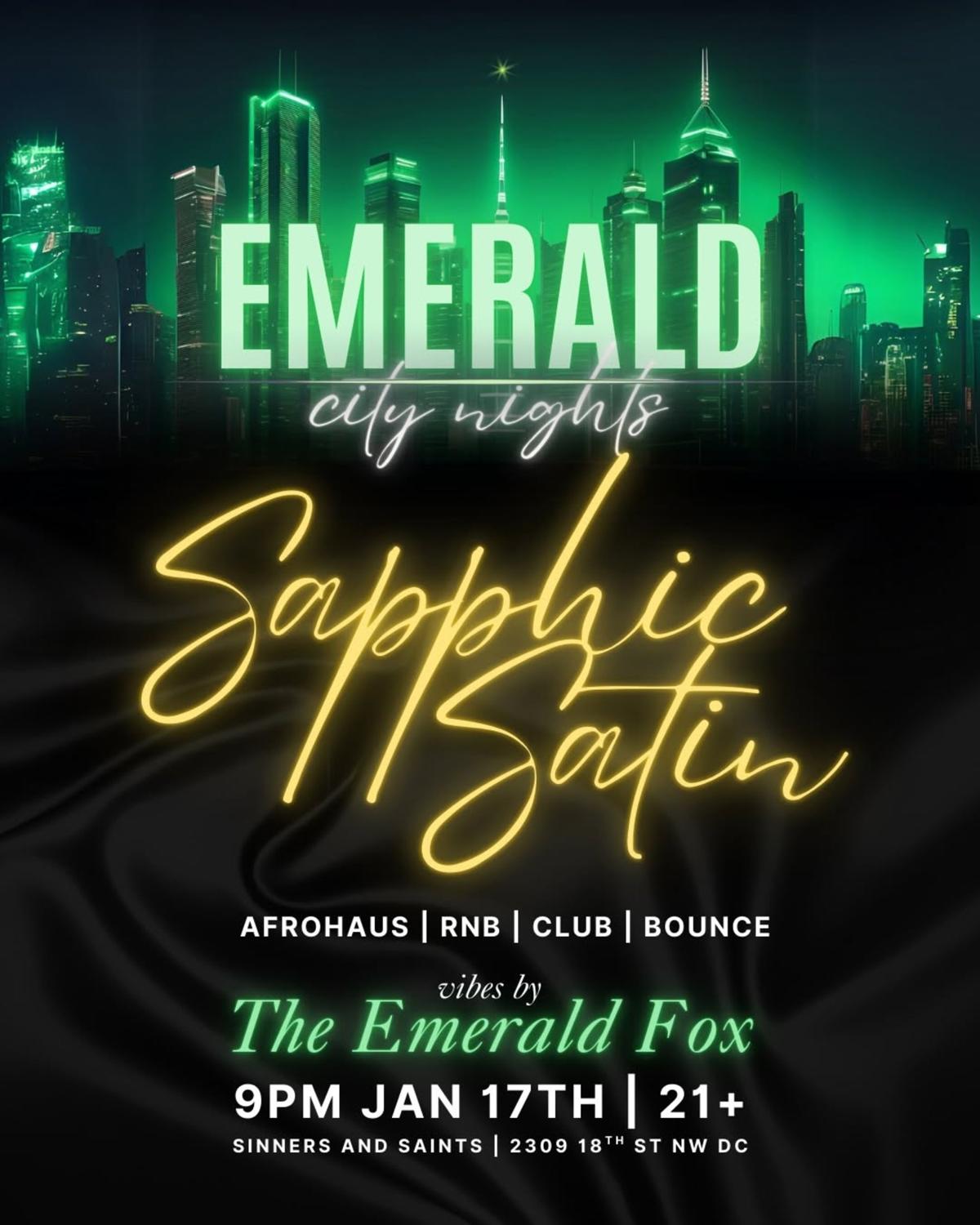 Emerald City Nights Presents Sapphic Satin W/ The Emerald Fox