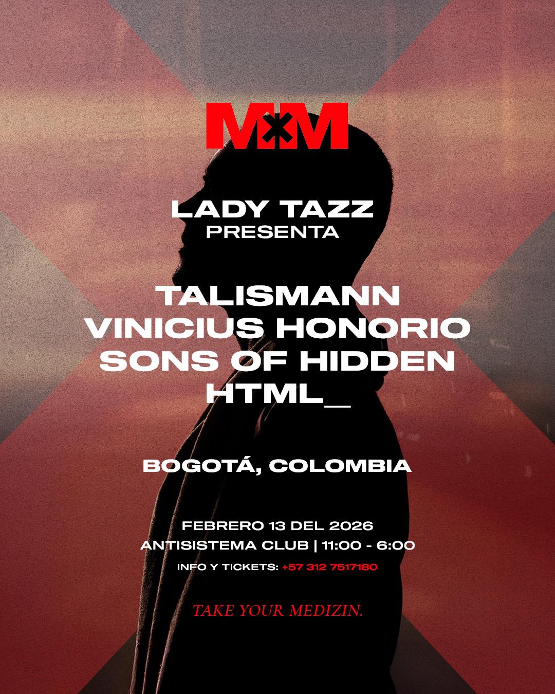 Mind Medizin Bogotá: Talismann, Vinicious Honorio, Sons Of Hidden & Html_