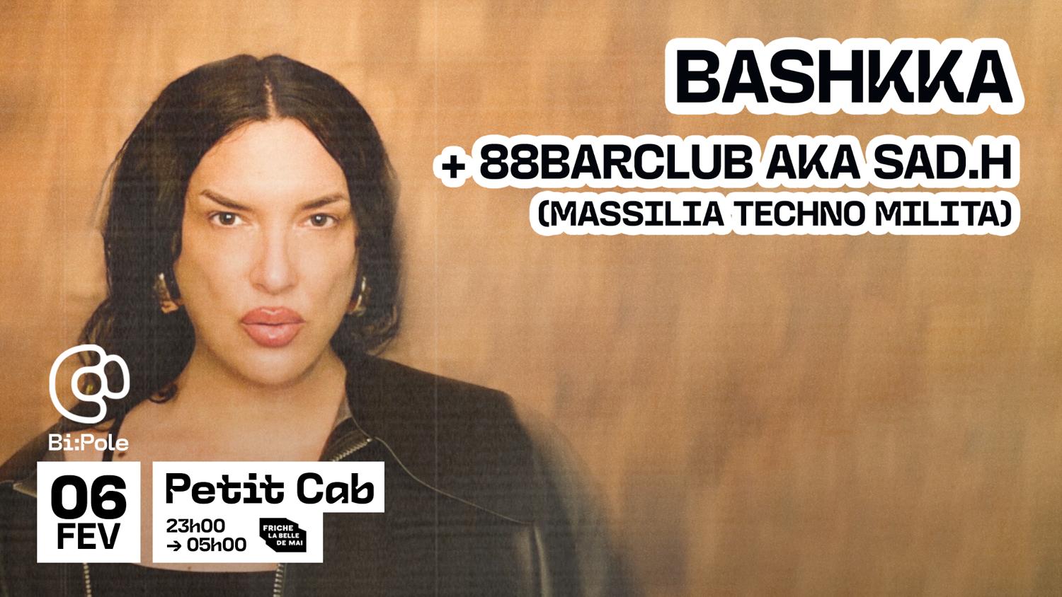 Bashkka + 88Barclub Aka Sad.H (Massilia Techno Milita)
