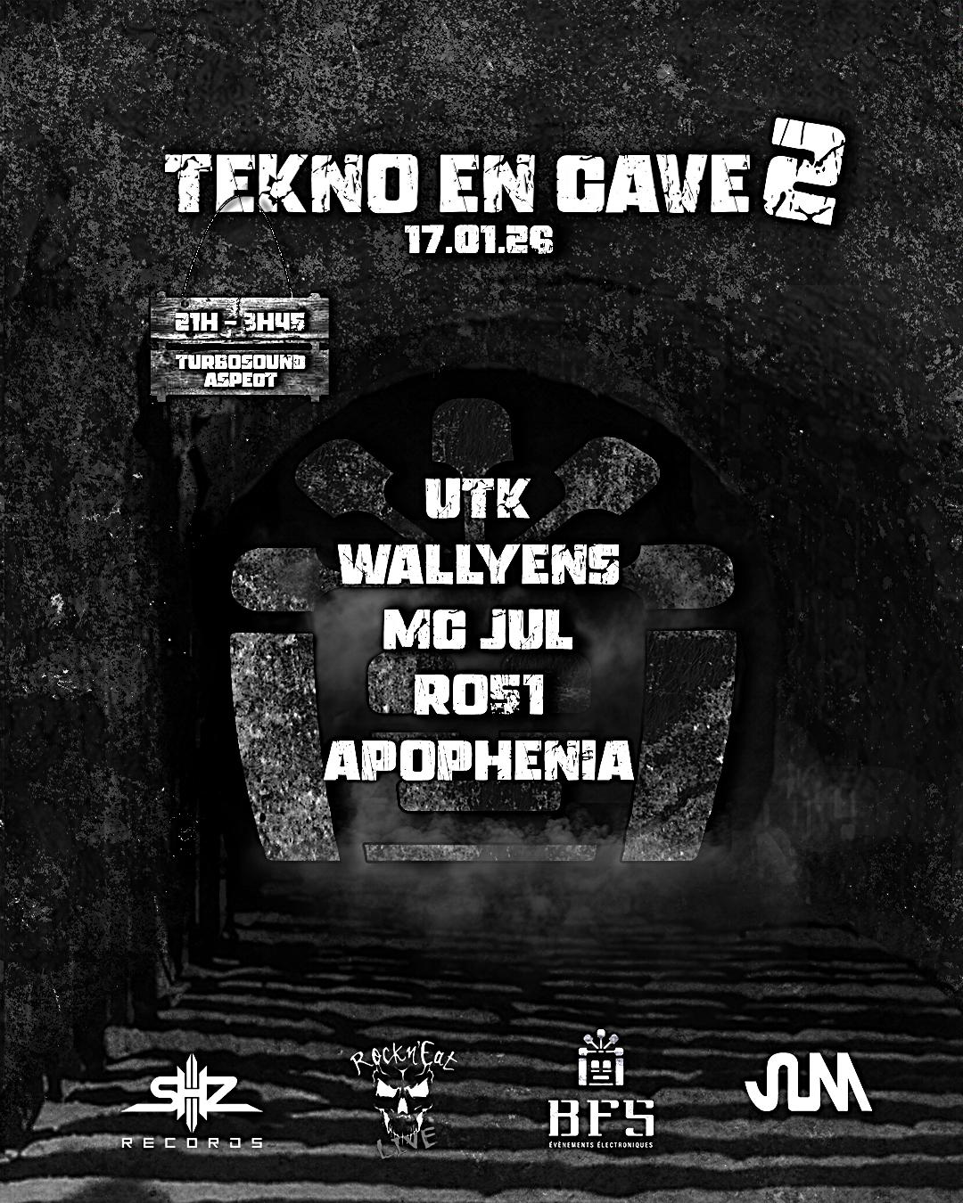 Tekno En Cave 2 - Utk / Wallyens / Apophenia... - 6Kw Turbosound Aspect Par Bfs