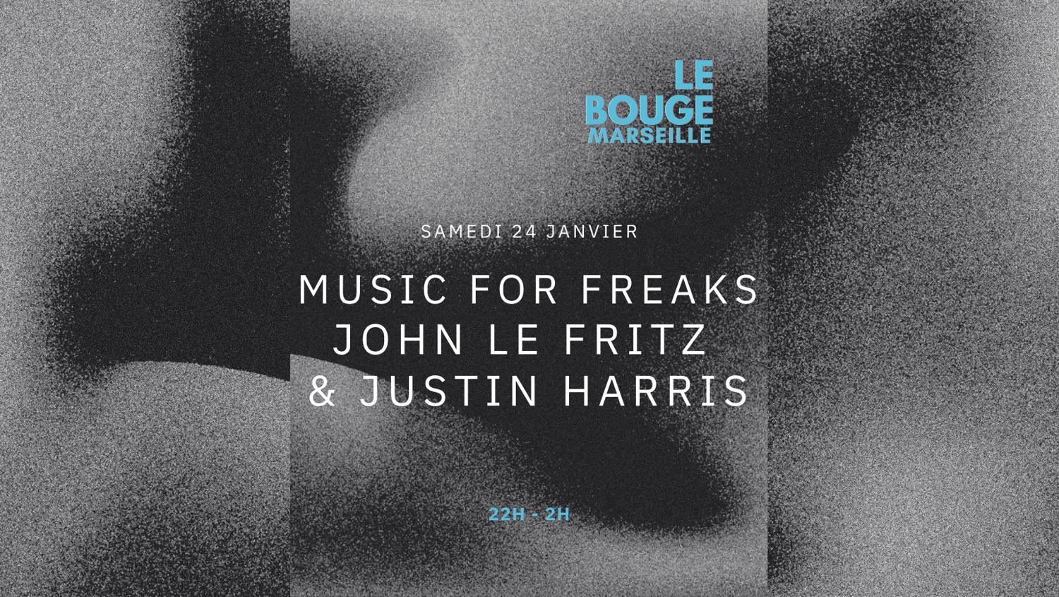 Music For Freaks - John Le Fritz & Justin Harris Au Bouge