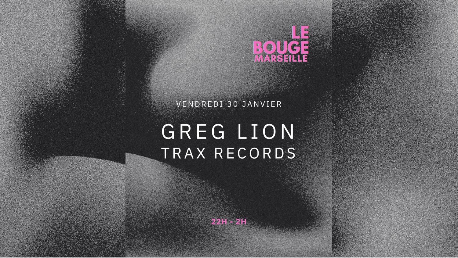 Greg Lion (Trax Records) Au Bouge