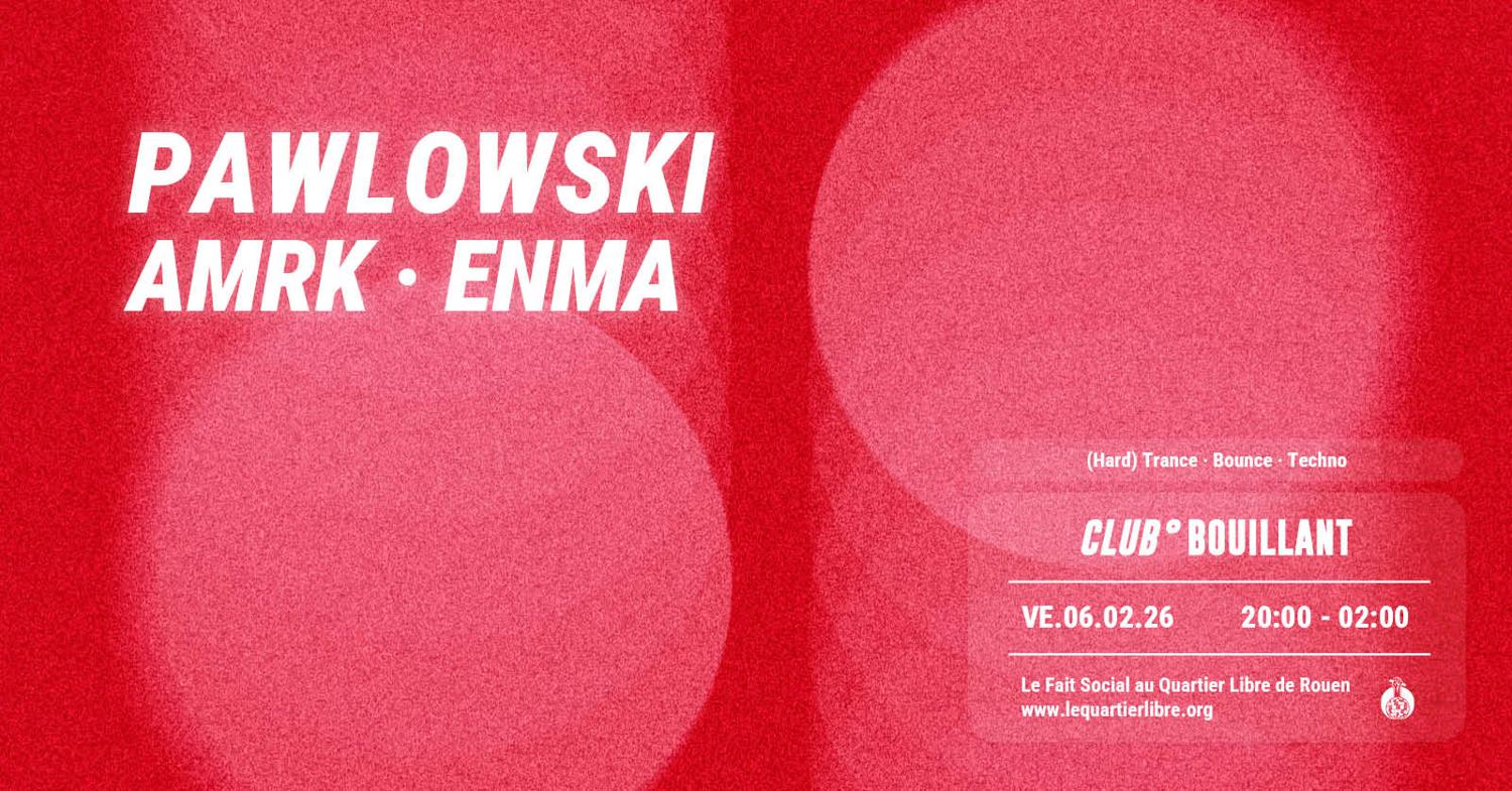 Club Bouillant - Pawlowski · Amrk · Enma