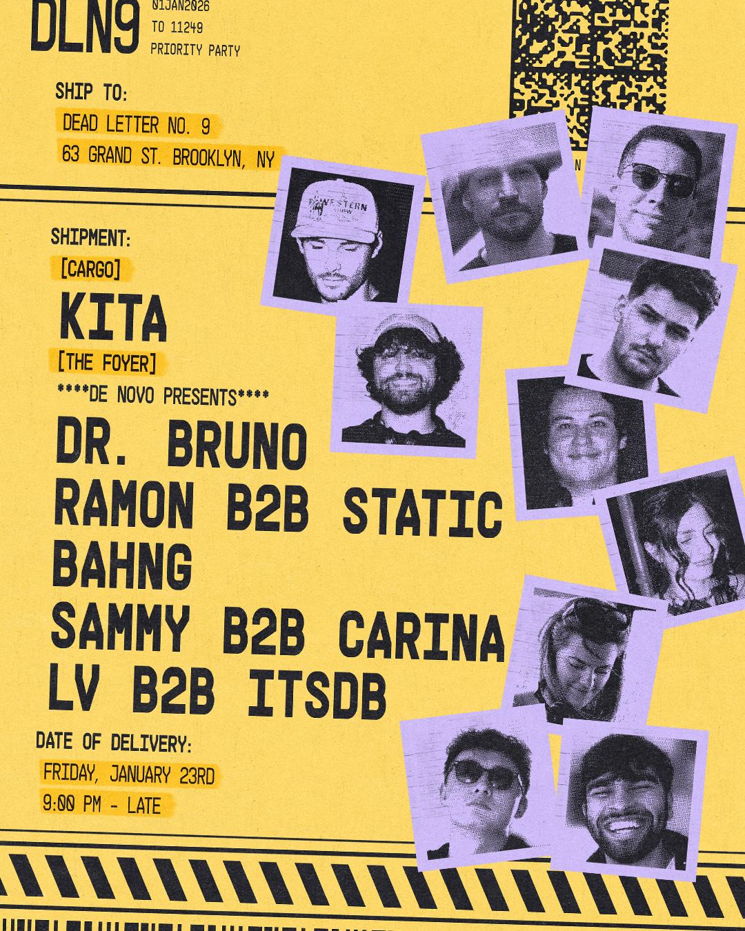 Kita, De Novo Presents: Dr. Bruno, Ramon, Static, Bahng, Sammy, Carina, Lv Itsdb