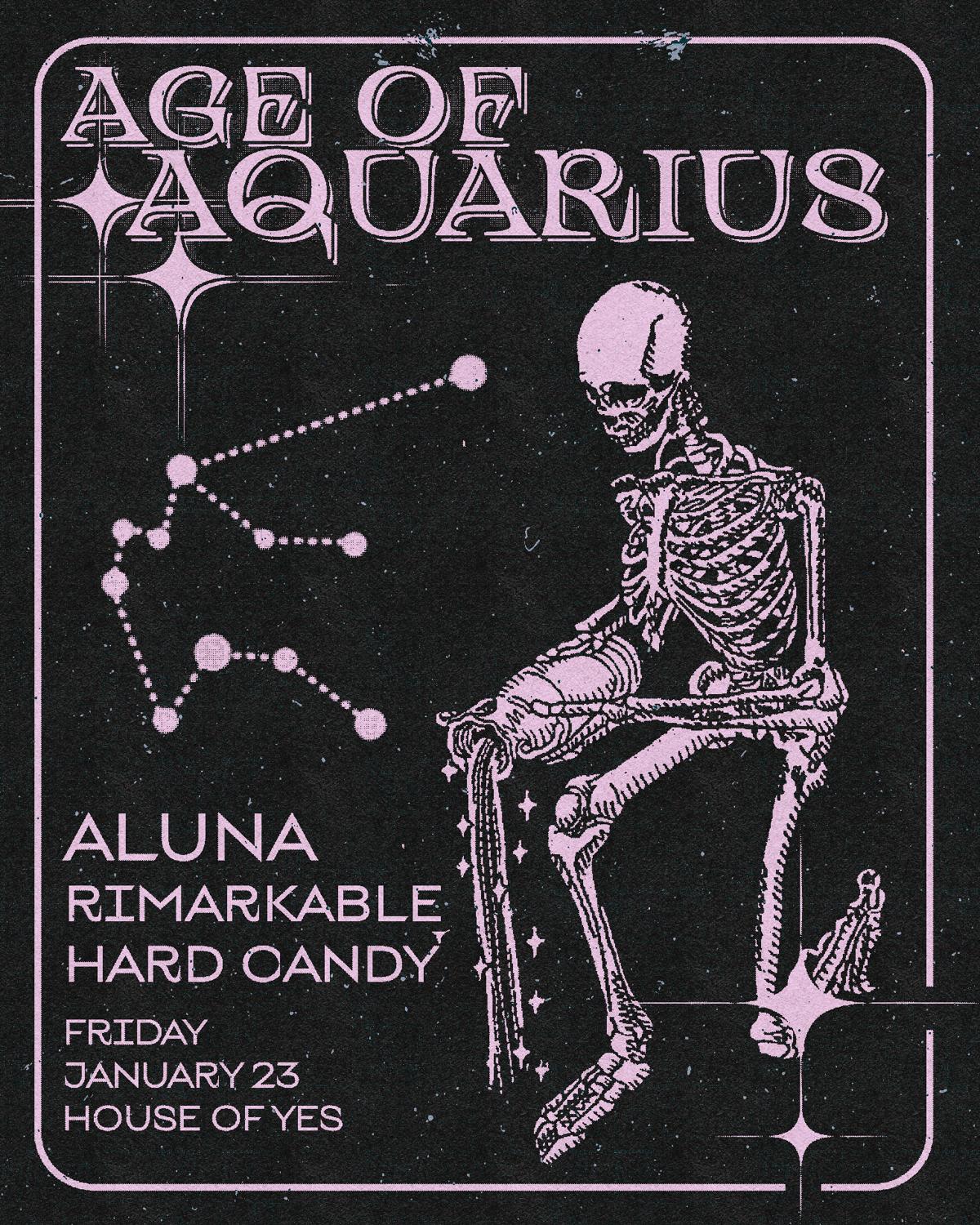 Age Of Aquarius: Aluna • Rimarkable • Hardcandy