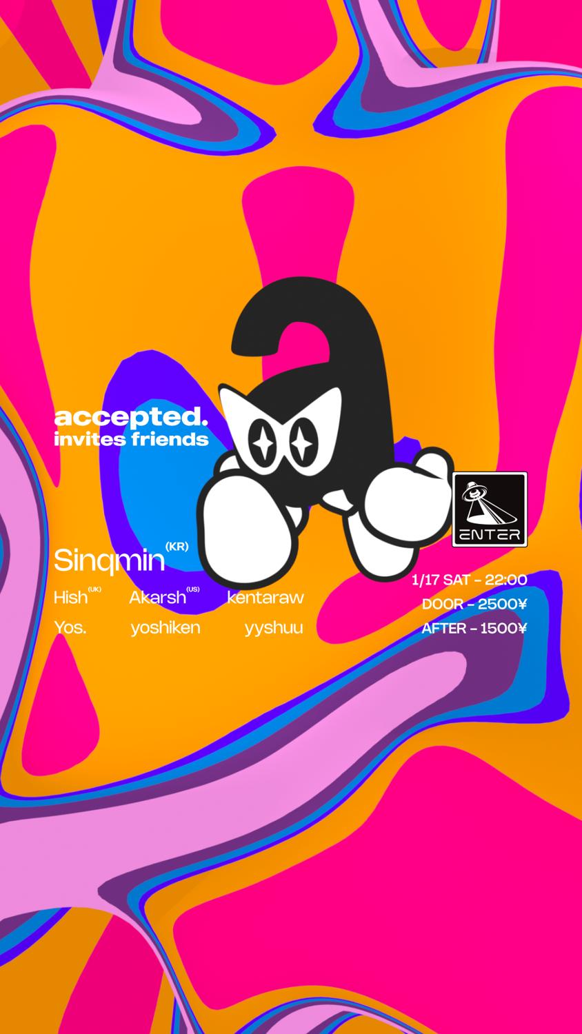 Accepted. Invites Friends