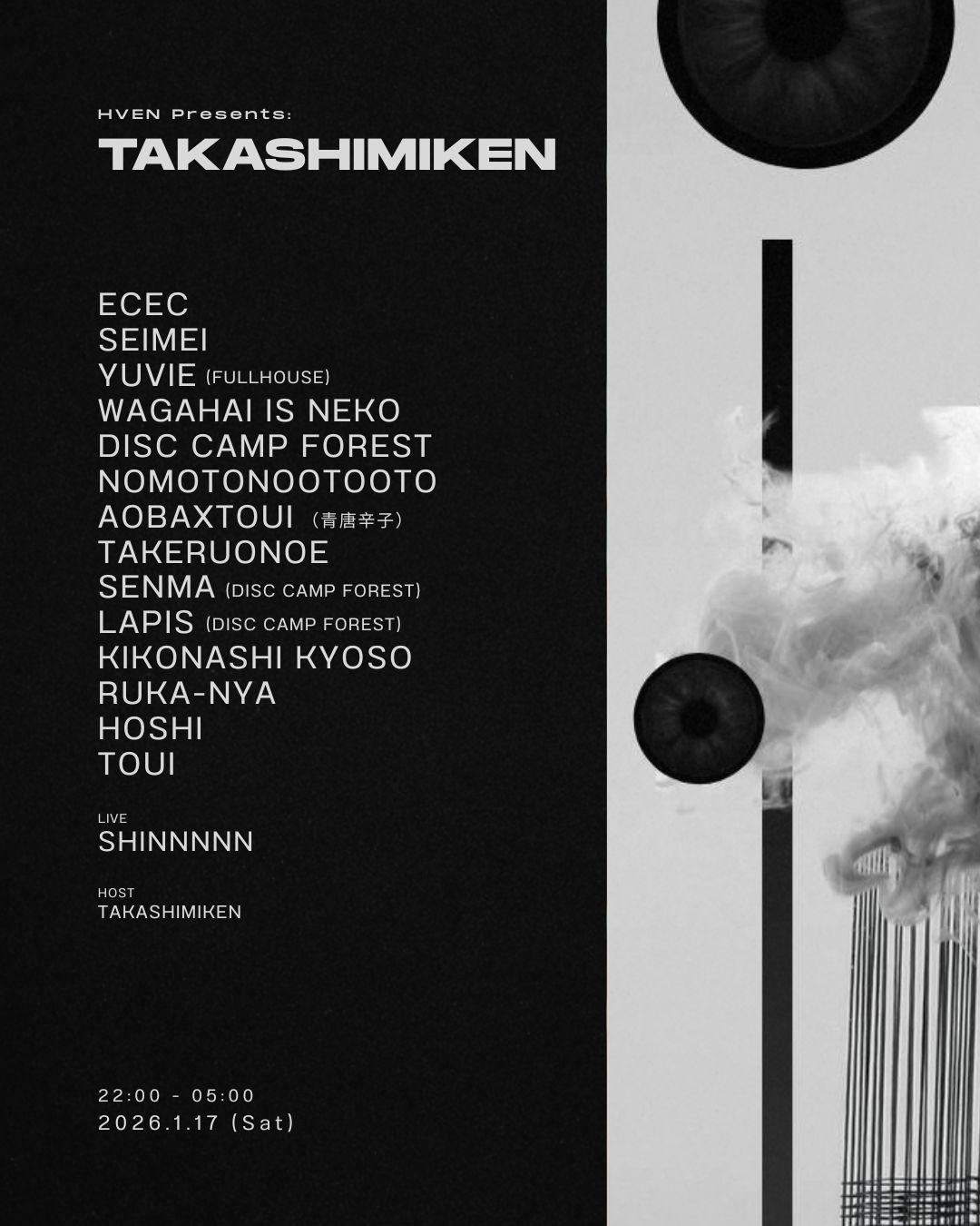Hven Presents: Takashimiken