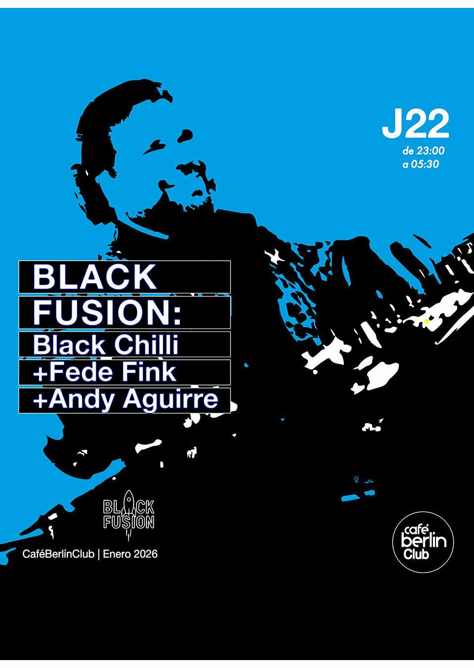Black Fusion · Black Chilli + Fede Fink + Andy Aguirre