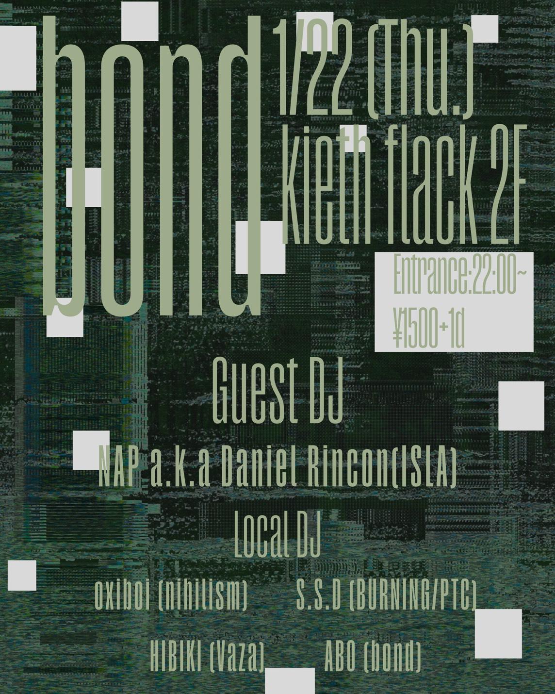 Bond Feat. Daniel R Incon A.K.A Nap