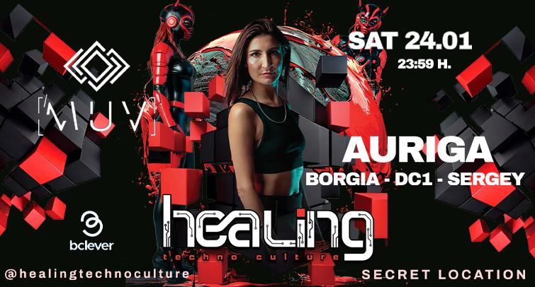 Healing Techno: Auriga + Borgia Serrano + Dc1 + Sergey