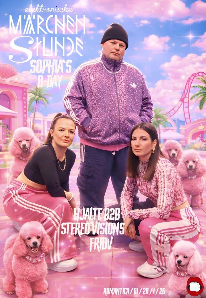 Märchenstunde 'Sophia´S B-Day Mit Hjalte B2B Stereo Visions & Fridv