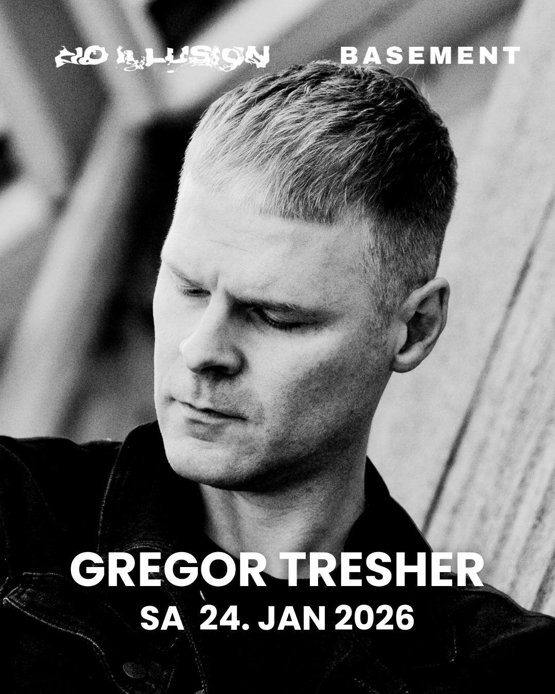 No Illusion: Gregor Tresher