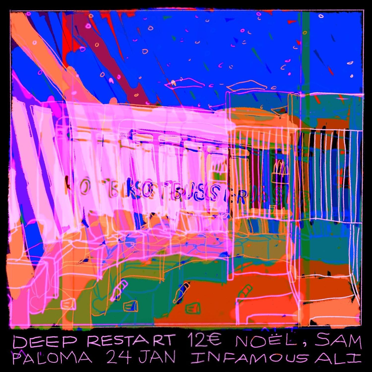 Deep Restart With Noël, Sam, Infamous Ali