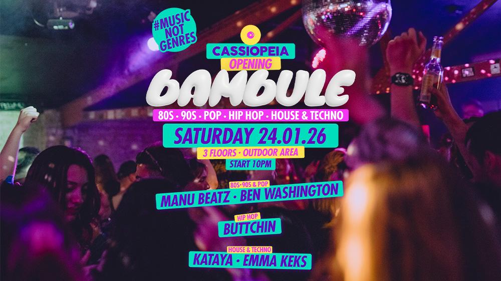 Opening Bambule (House & Techno, 80S, 90S, Pop, Hip Hop)