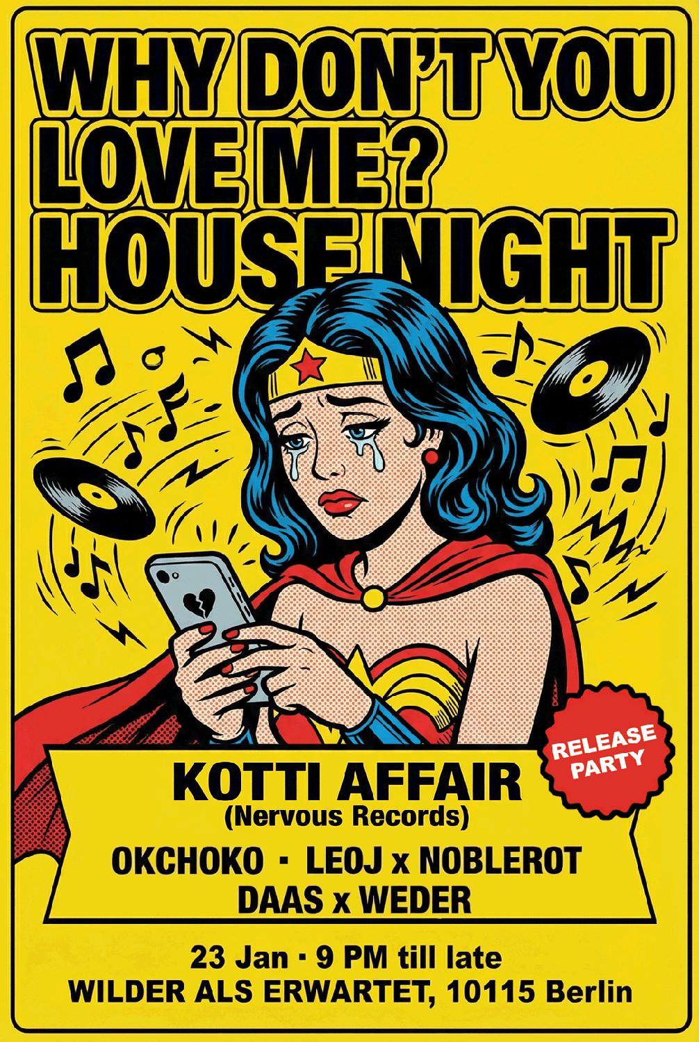 Why Don'T You Love Me - House Night