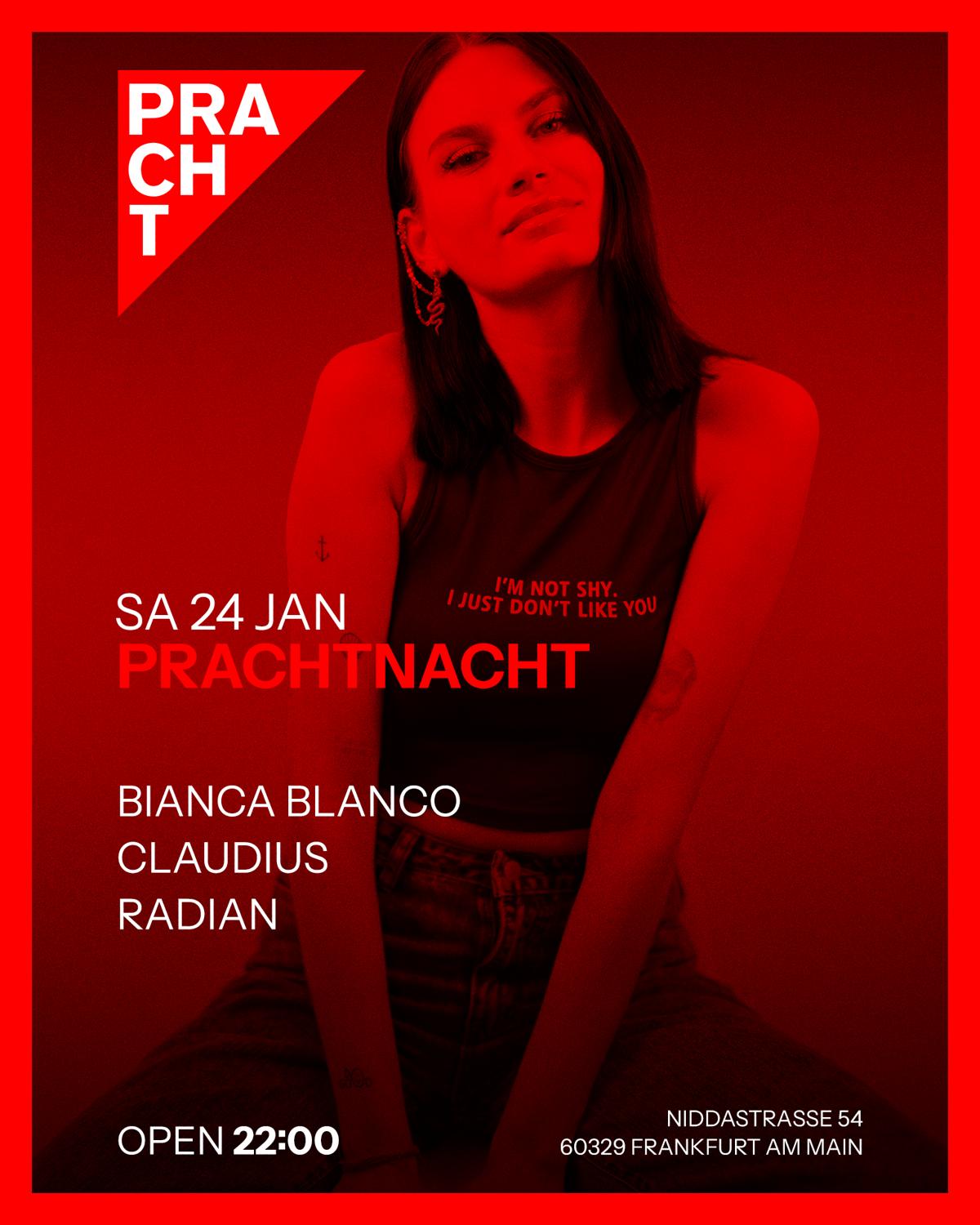 Prachtnacht With Bianca Blanco, Claudius & Radian