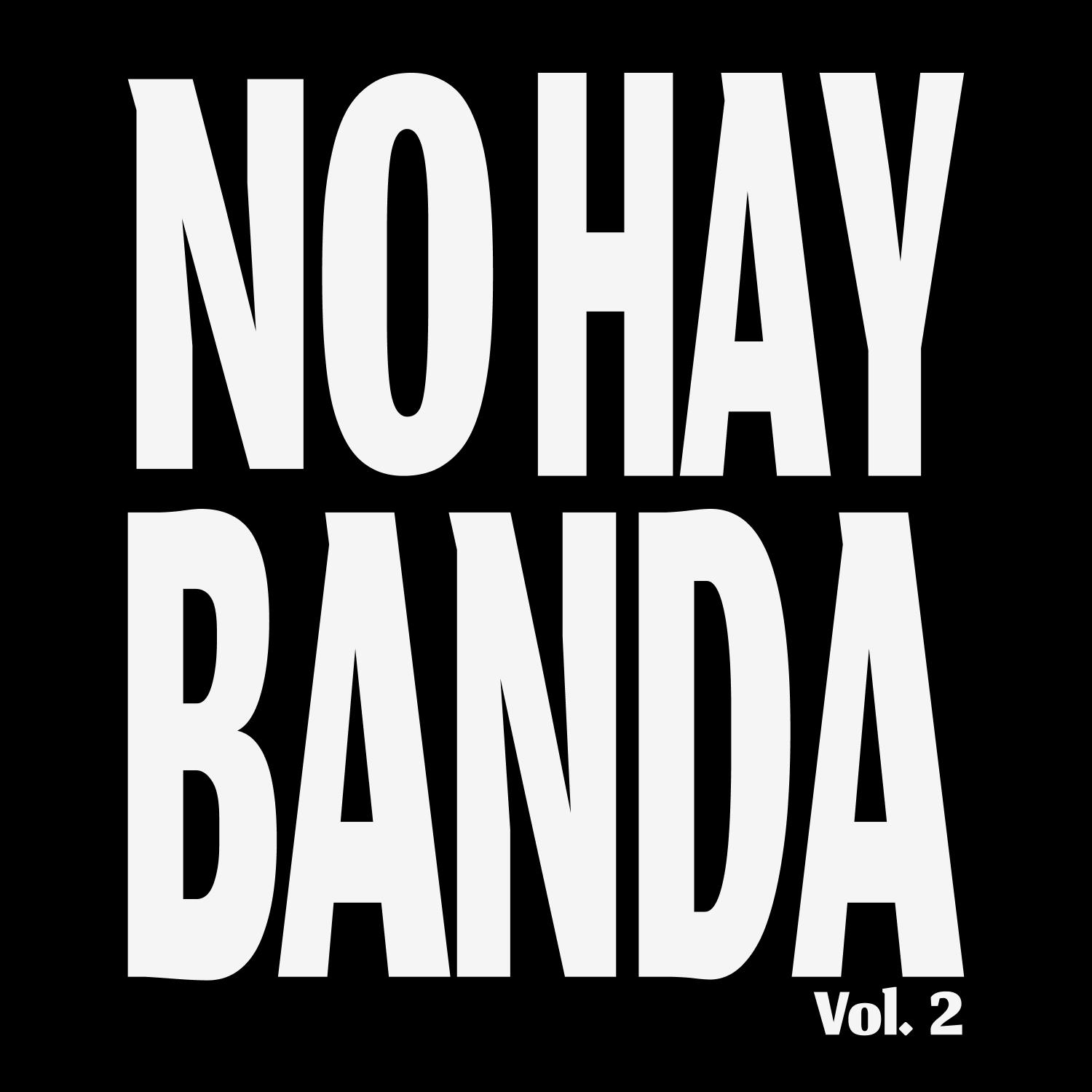 Pulsar Presents No Hay Banda Vol.2