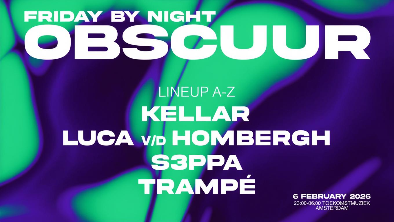 Obscuur With Kellar, Luca V/D Hombergh, S3Ppa & Trampé