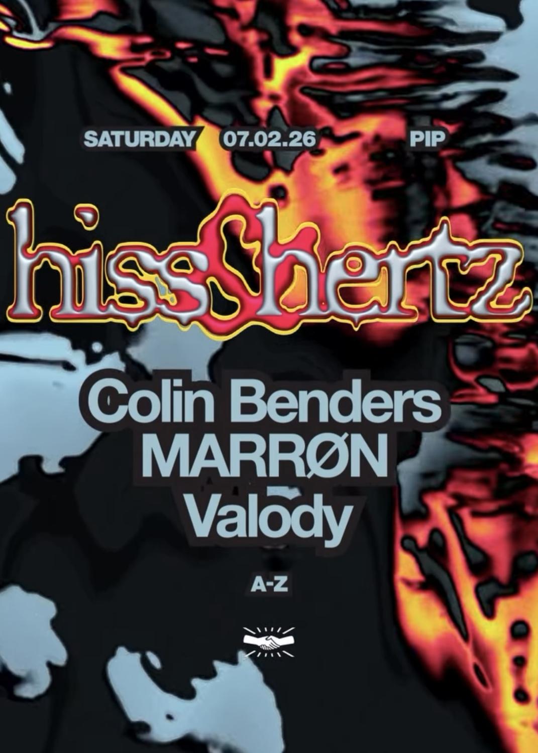 Pip X Hiss & Hertz / Colin Benders / Marrøn / Valody