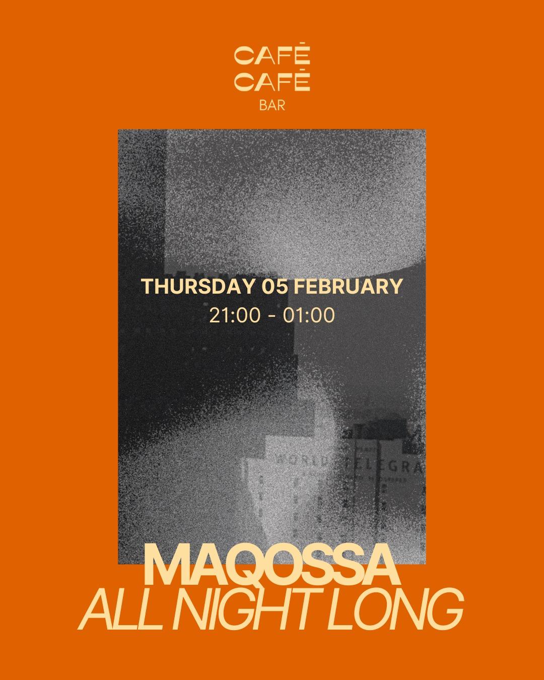 Maqossa All Night Long