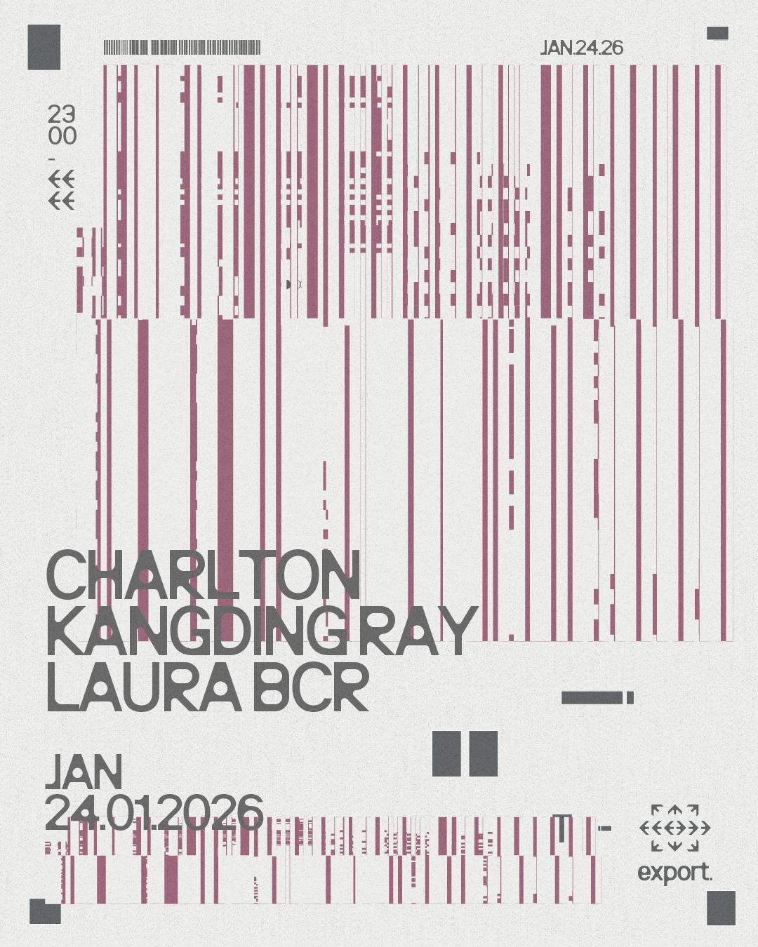 Charlton, Kangding Ray, Laura Bcr
