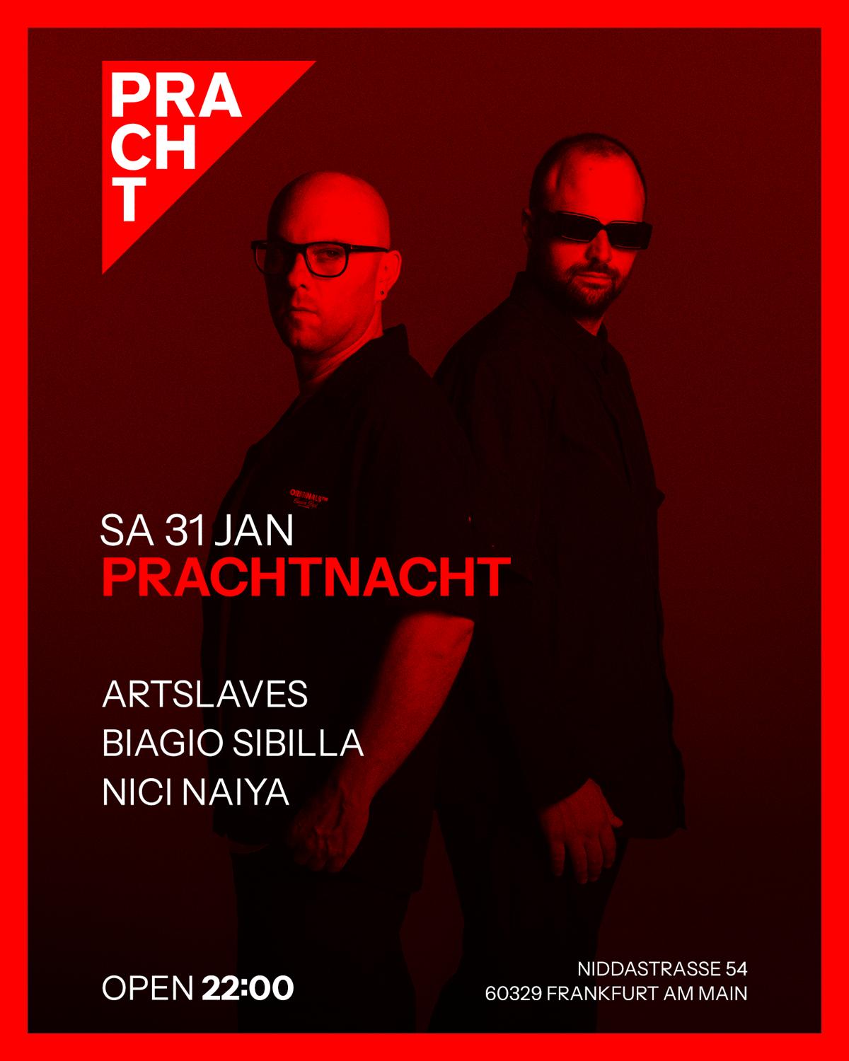 Prachtnacht With Artslaves, Biagio Sibilla & Nici Naiya
