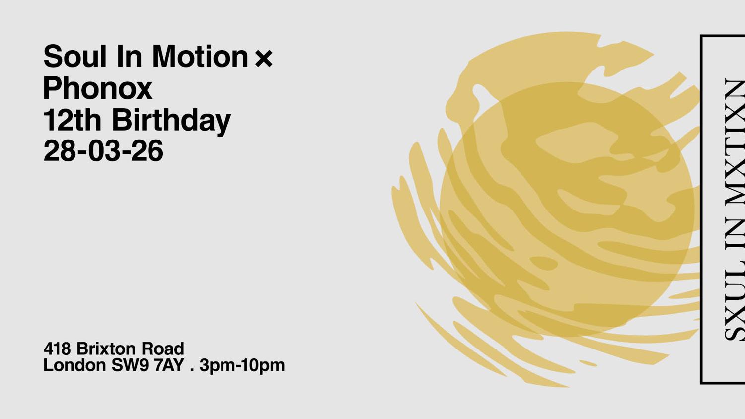 Soul In Motion 12Th Birthday (Drum & Bass Day Rave)