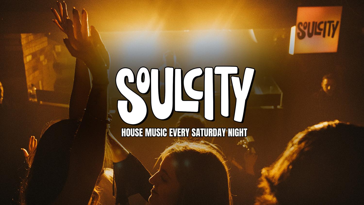 Soul City: House Music Every Saturday Night