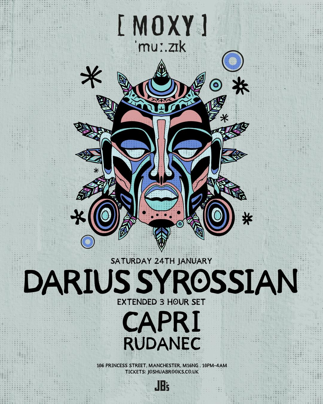 Moxy Muzik: Darius Syrossian, Capri, Rudanec
