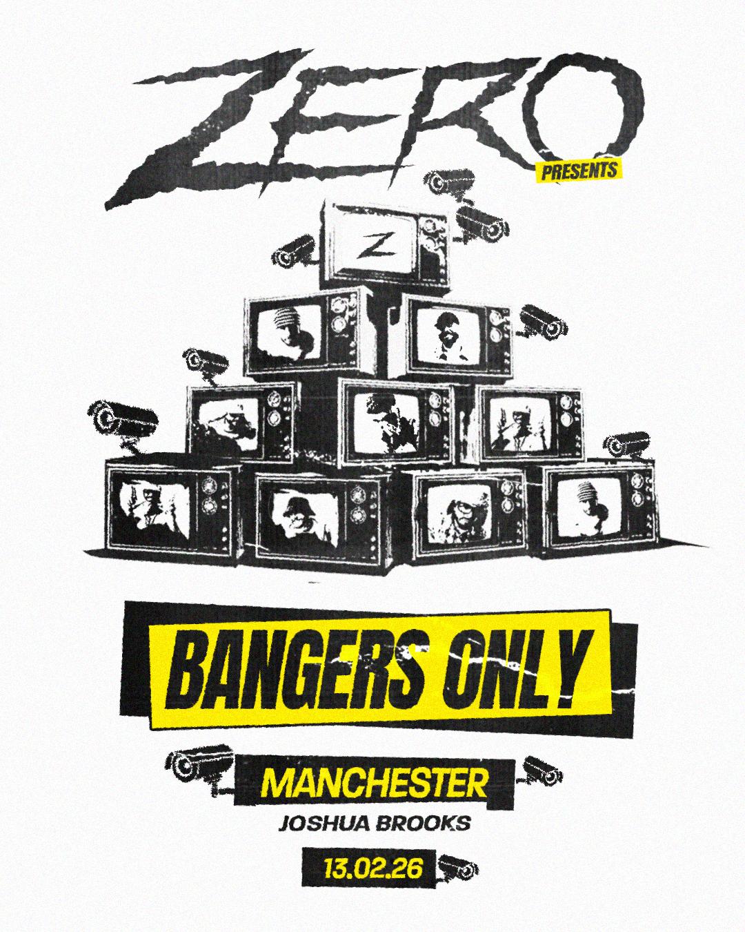 Zero [Bangers Only] - Joshua Brooks, Manchester